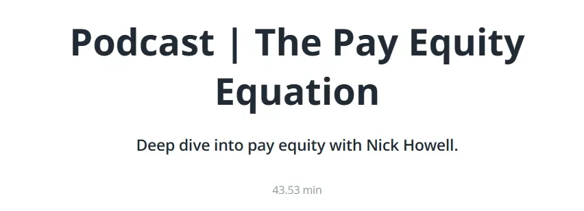 Podcast - The Pay Equity Equation